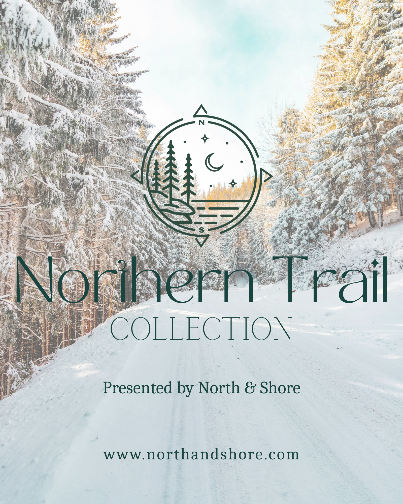 Northern Trail Collection