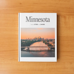 Minnesota: From the Cities to the Shore