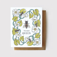 To Our Queen Card by Root & Branch Paper Co.