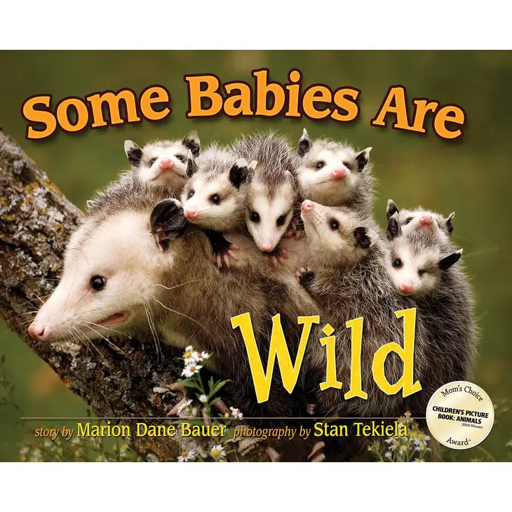 Some Babies Are Wild By Marion Dane Bauer