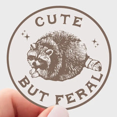 "Cute But Feral" Sticker by Yarnival