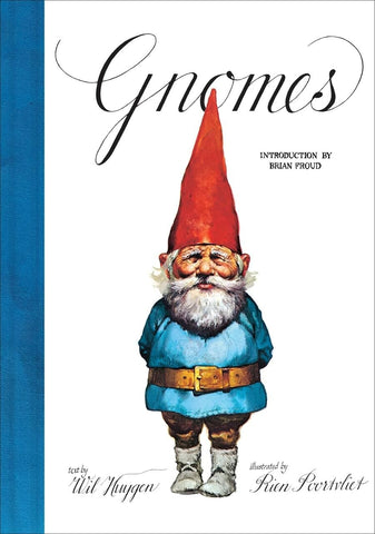 "Gnomes" by Will Huygen