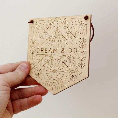 Dream & Do Mini Wooden Banner