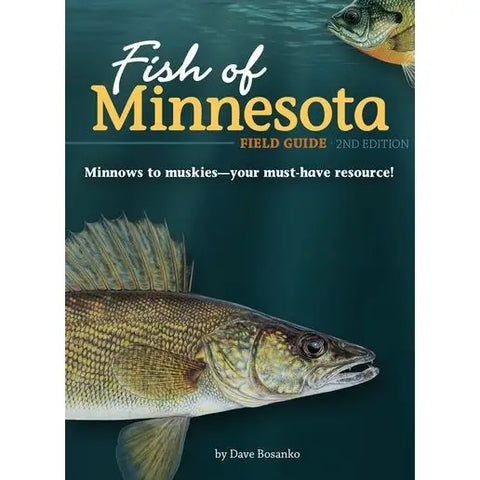 "Fish of Minnesota" Field Guide by Dave Bosanko