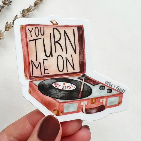"You Turn Me On" Retro Record Sticker by Fox & Fables
