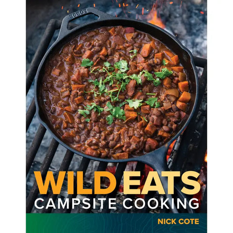 Wild Eats Campsite Cooking by Nick Cote
