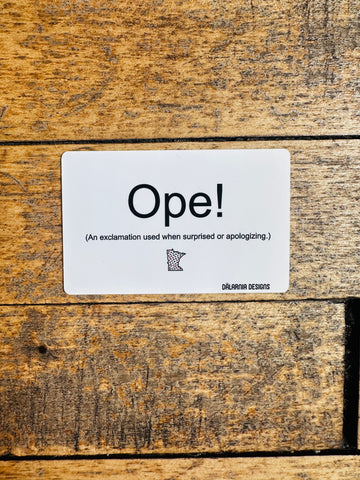 "Ope!" Sticker by Dälarnia Designs
