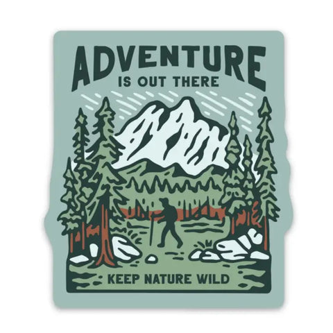 "Adventure is Out There " Sticker by Keep Nature Wild