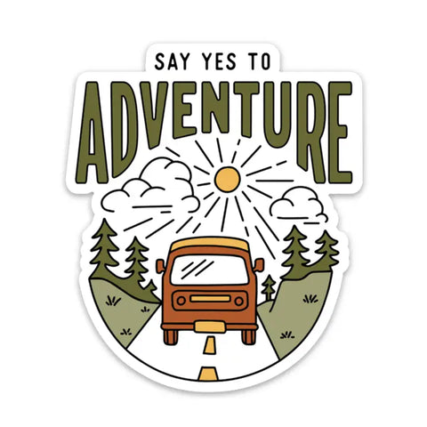 "Say Yes to Adventure" Sticker by Keep Nature Wild