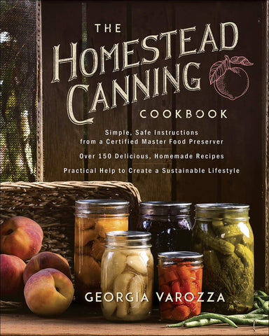 The Homestead Canning Cook Book