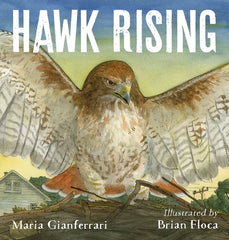 Hawk Rising by Maria Gianferrari
