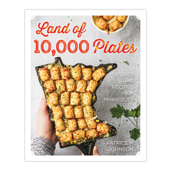 Land of 10,000 Plates - Stories + Recipes