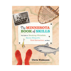 The Minnesota Book of Skills by Chris Niskanen