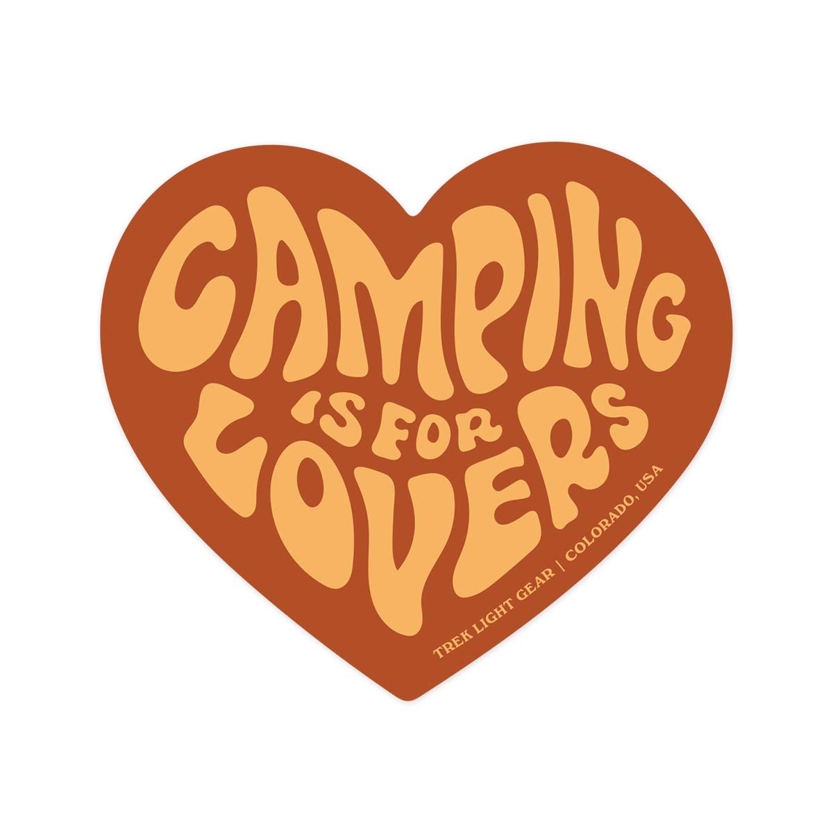 Camping is for Lovers - Sticker