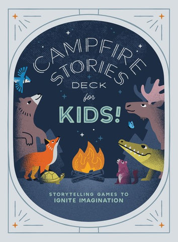 Campfire Stories Deck for Kids by Ilyssa Kyu and Dave Kyu
